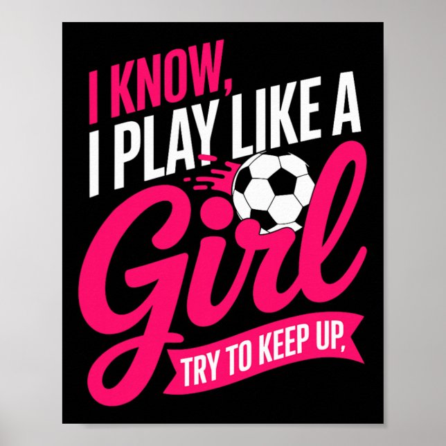 Rolig fotbollssägelse Jag vet att jag spelar som e Poster (Framsidan)
