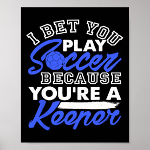 Rolig fotbollsskämt jag slår vad om att du spelar poster