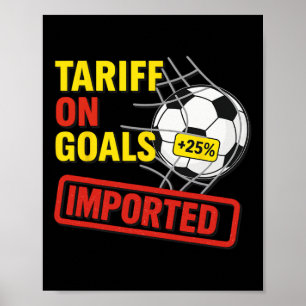 Rolig fotbollstull på mål 25% importerad politik poster