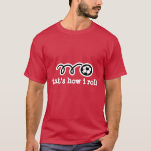 Rolig fotbollt-skjorta som är hur jag rullar t-shirt