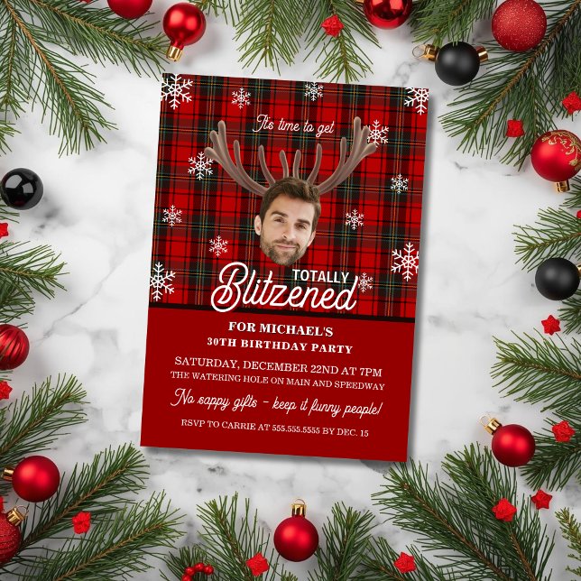 Rolig Foto Ansikte Blitzened Jul Födelsedag Inbjudningar (Funny photo face Christmas themed birthday party invitation with totally blitzened drinking theme)