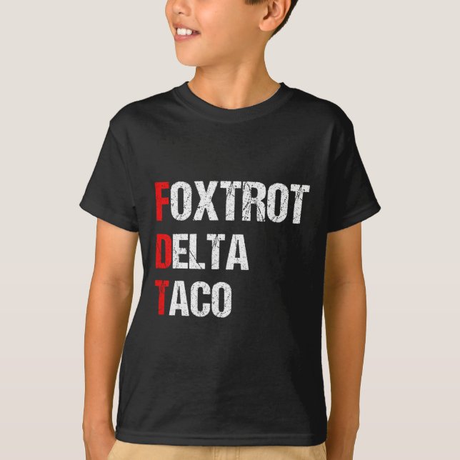 Rolig Foxtrot Delta Taco1  T Shirt (Framsida)