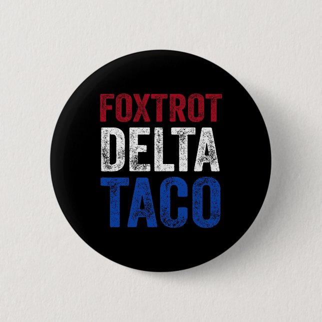 Rolig Foxtrot Delta Taco8  Knapp (Framsida)