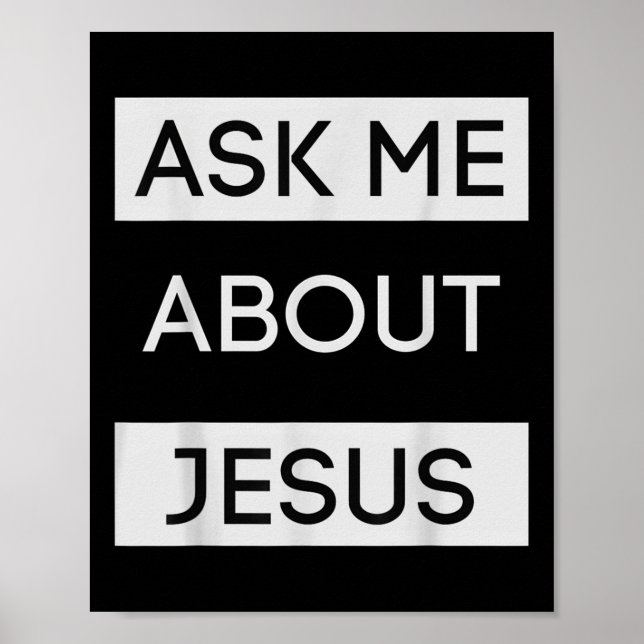Rolig Fråga Mig Om Jesus Kristet Jesus Present  Poster (Framsidan)