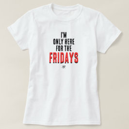 Rolig Fredags Motto Helg Humor T-shirt