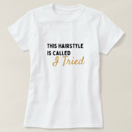 Rolig frisyr dag Frisyr Anpassad grafisk t-shirt