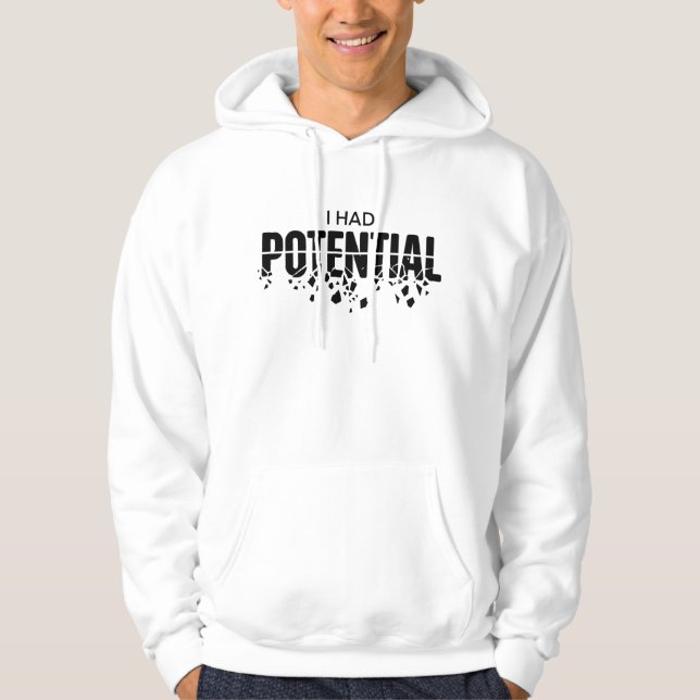Rolig Fysiklärare Jag Hadde Potential Humor Hoodie (Framsida)