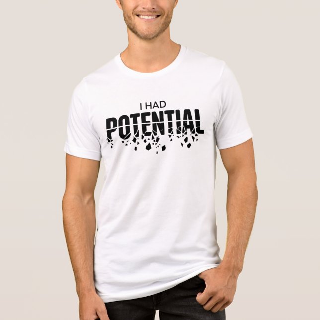Rolig Fysiklärare Jag Hadde Potential Humor T Shirt (Framsida)