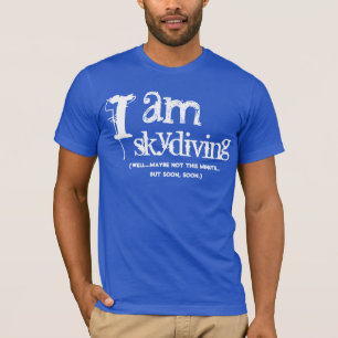 Rolig Gaggåva mig förmiddag som skydiving blått T Shirt