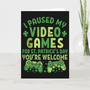 Rolig gamer jag pausade mina videospel för St Patr Kort