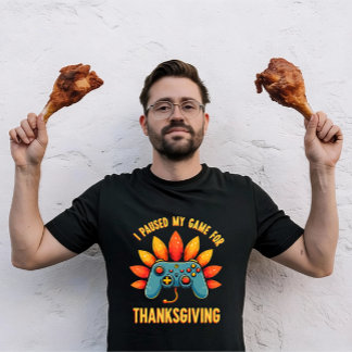 Rolig gamer jag pausade mitt spel för Thanksgiving T Shirt