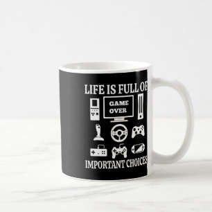 Rolig gamertröja Livet är fullt av viktiga val Kaffemugg
