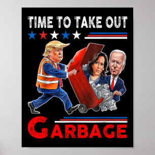 Rolig Garge För Trump 2024 - Dags Att Ta Ut Garge Poster