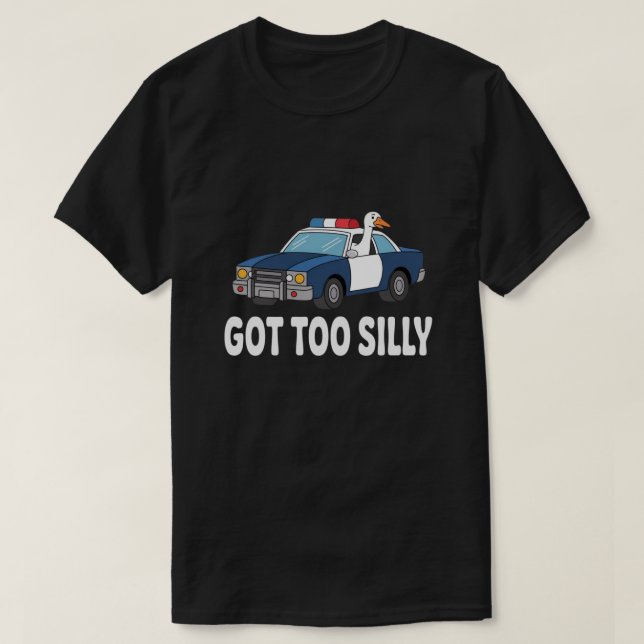 Rolig Gås Polisbil Design – Blev för dum meme T Shirt (Design framsida)
