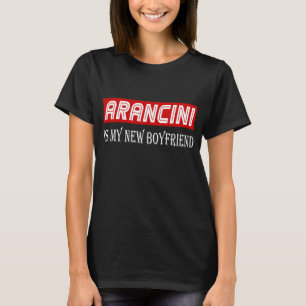 Rolig gåva för Arancini cuisineälskare min nya T Shirt