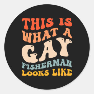 Rolig Gay Pride Fiske Hur En Gay Fiskare Ser Ut Runt Klistermärke