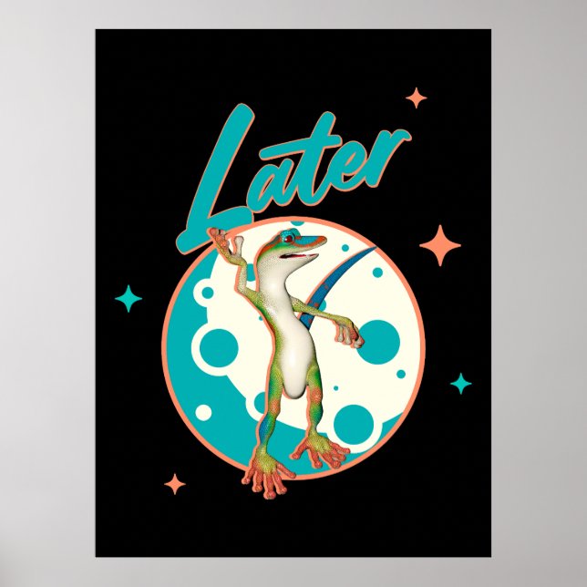 Rolig Gecko Senare Förhalning Humor Poster (Framsidan)