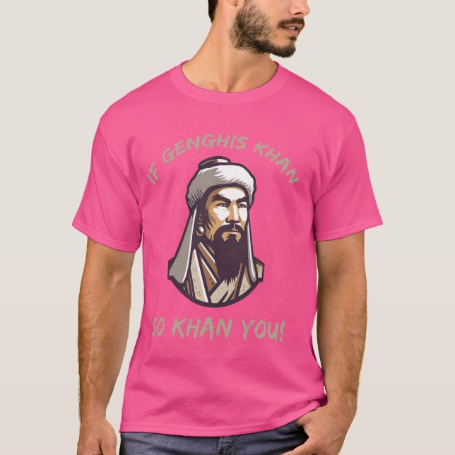 Rolig Genghis Khan-skämt och mongolisk historia T Shirt (Framsida)
