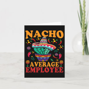 Rolig Genomsnittlig Anställd Nacho Genomsnittlig A Kort