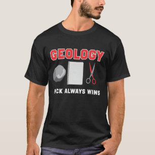 Rolig geologisten segrar alltid geologvits t shirt