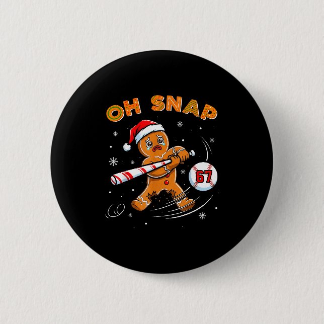 Rolig Gingerbread Man Oh Snap 67 Baseball Meme Rol Knapp (Framsida)