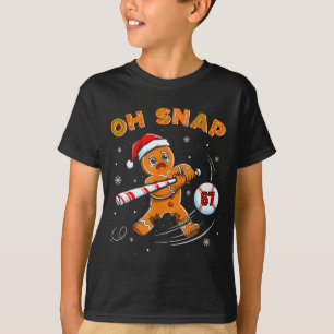 Rolig Gingerbread Man Oh Snapp 67 Baseball Meme Ro T Shirt
