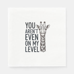 Rolig Giraff Du Är Inte Ens På Min Nivå T-Shirt_ Pappersservett