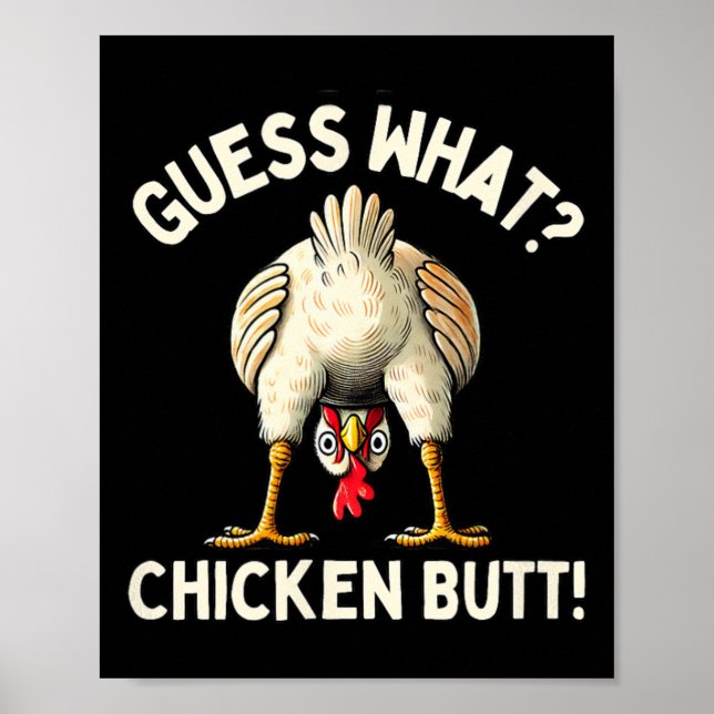 Rolig gissa vad kyckling butt söt kyckling meme Ch Poster (Framsidan)