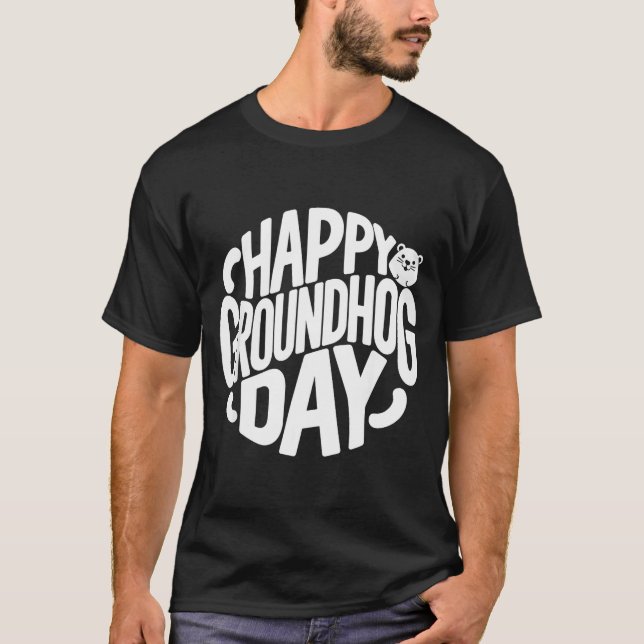 Rolig Glad Groundhog Day 2 februari Phils Högtid T Shirt (Framsida)