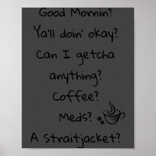 Rolig God Morgon Kaffe Medicin Rättstjacket Citat Poster