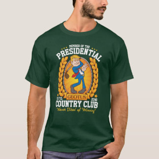 Rolig Golf "för presidents- klubbhus" för trumf T Shirt