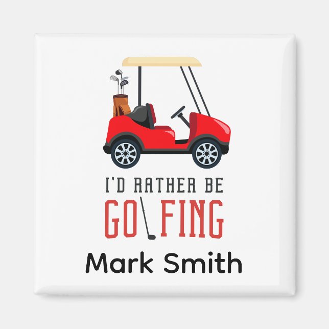 Rolig golfcitat för golfare Jag hellre golfar Magnet (Framsidan)