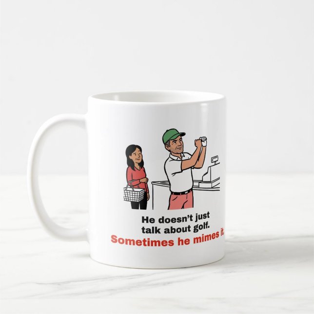 Rolig golfmugg: Ibland härmar han det Kaffemugg (Skapare uppladdad)