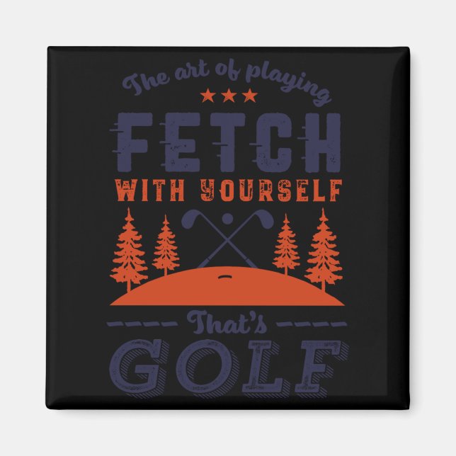 Rolig golfspelarcitat för golfare som älskar golf magnet (Framsidan)