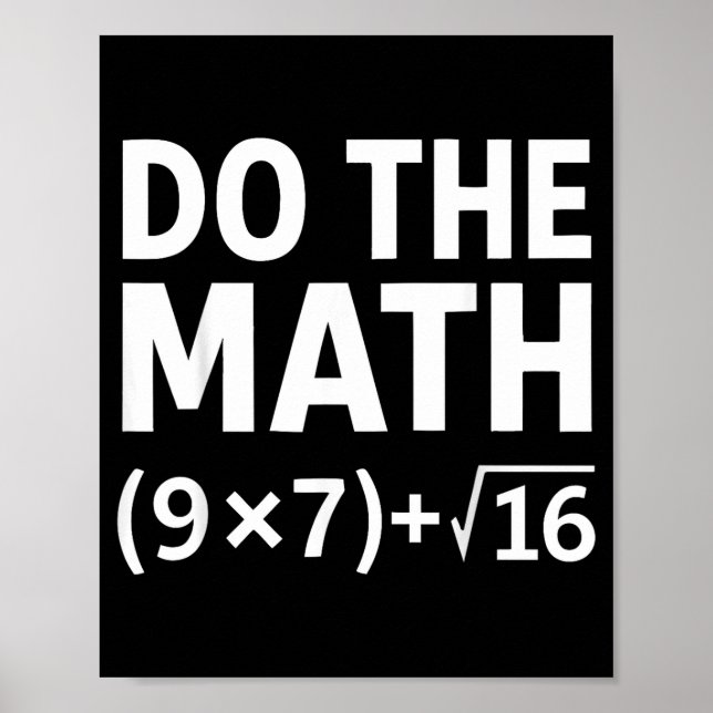 Rolig Gör Matten Meme – Nörd Humor Ekvation 67  Poster (Framsidan)