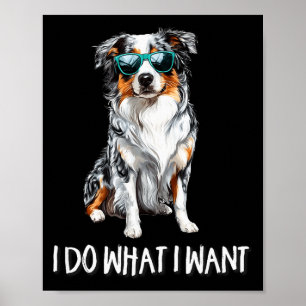 Rolig Gör Vad Jag Vill Blue Merle Australiensisk F Poster