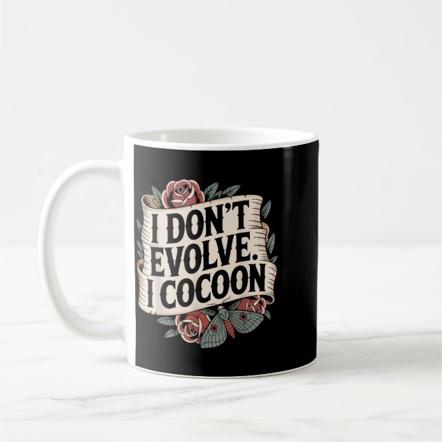 Rolig gotisk citat Inte utvecklas kokong Sarksatis Kaffemugg (Vänster)