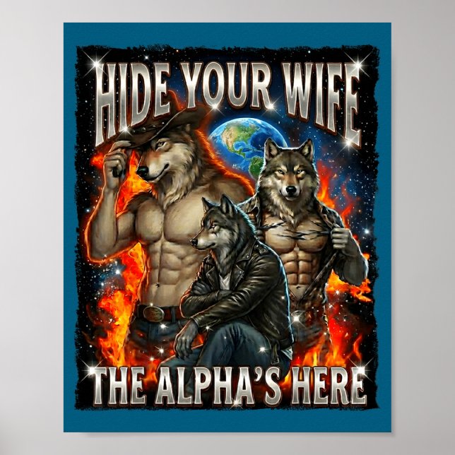 Rolig Grafisk T-Shirt Dölj Din Fru Alfa Är Här Poster (Framsidan)