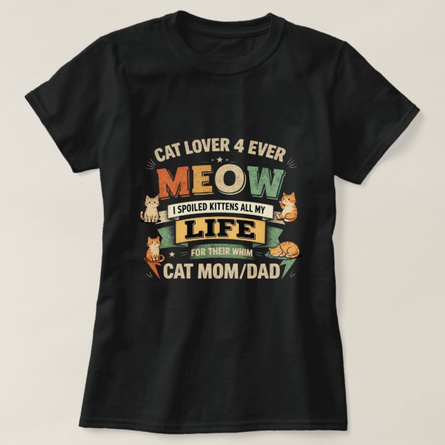 Rolig grafisk T-shirt för kattälskare (Design framsida)