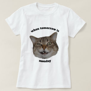 Rolig Grinig Katt Anpassad När Imorgon Är Måndag T Shirt