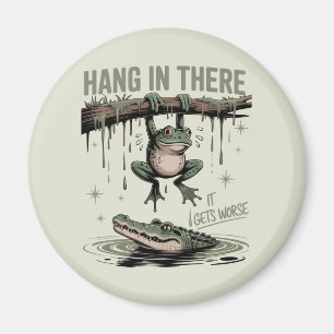 Rolig Groda “Häng kvar, det blir värre” Magnet