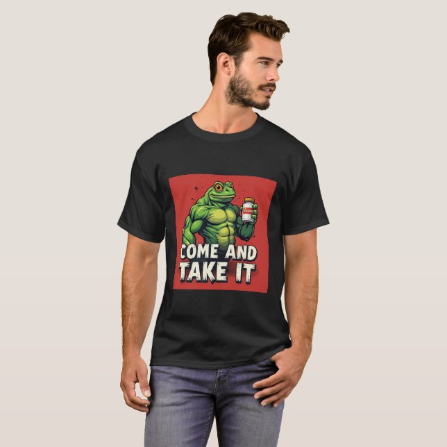 Rolig Grön Groda som Håller Tylenol | “Kom och Ta  T Shirt (Hel framsida)