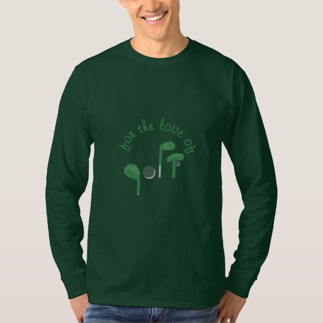 Rolig grön typografi "För golfens kärlek" T Shirt (Framsida)