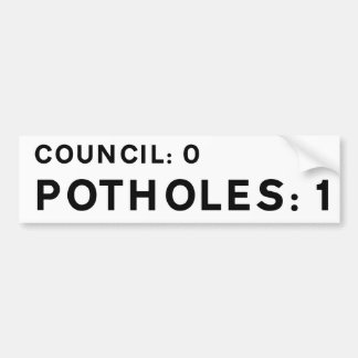 Rolig gropig vägbumperssticker: Rådet 0, gropar 1 Bildekal