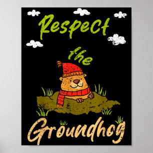 Rolig Groundhog Day-citat Respekt för Groundhog Poster