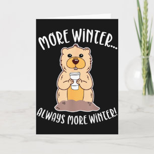 Rolig Groundhog Day-design - Mer vinterförutsägels Kort