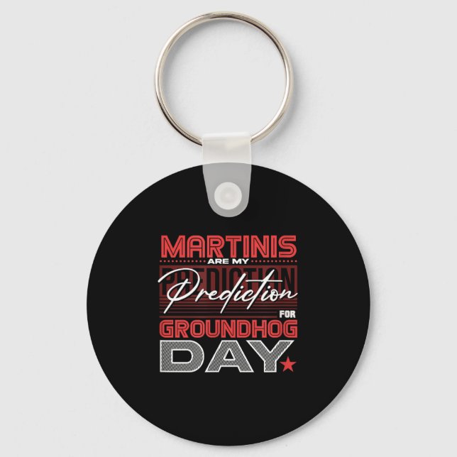 Rolig Groundhog Day Martini Design Martini Förutsä Nyckelring (Framsida)