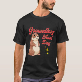 Rolig Groundhog Day T-Shirt - Groundhog Humör