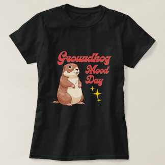 Rolig Groundhog Day T-Shirt - Groundhog Humör
