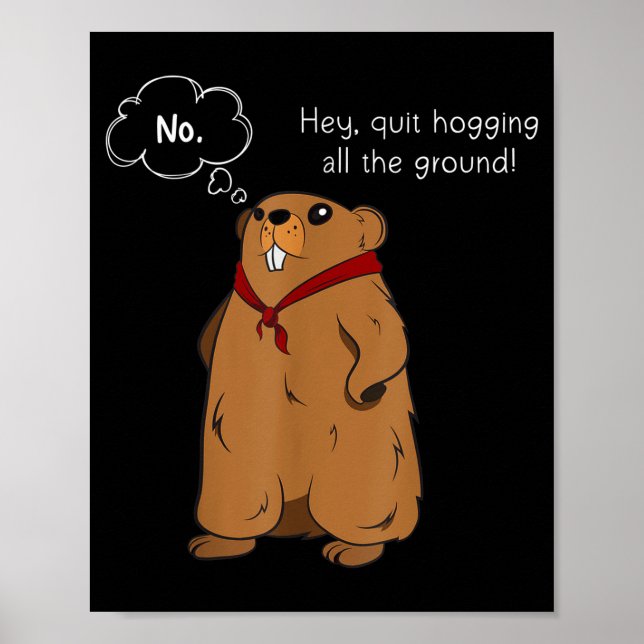 Rolig Groundhog Skämt Groundhog Day Citat Älskare  Poster (Framsidan)